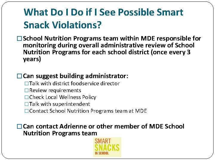 What Do I Do if I See Possible Smart Snack Violations? � School Nutrition