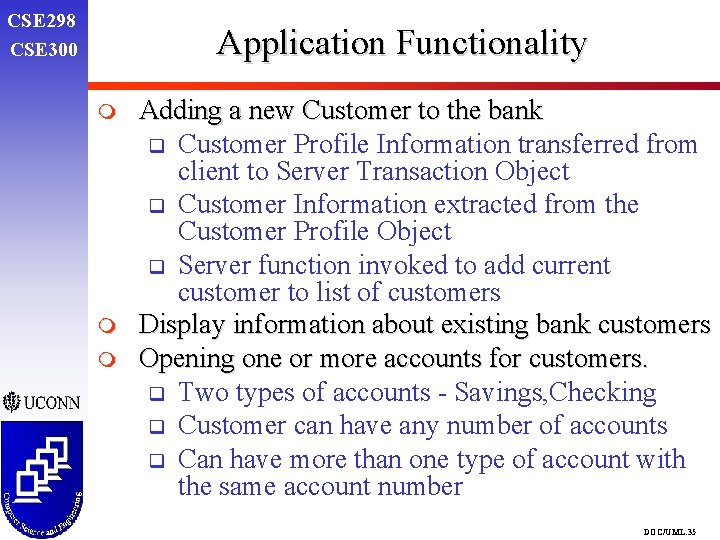 CSE 298 CSE 300 Application Functionality m m m Adding a new Customer to CSE 298 CSE 300 Application Functionality m m m Adding a new Customer to