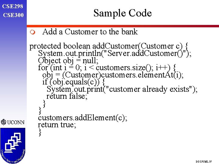 CSE 298 CSE 300 Sample Code m Add a Customer to the bank protected CSE 298 CSE 300 Sample Code m Add a Customer to the bank protected