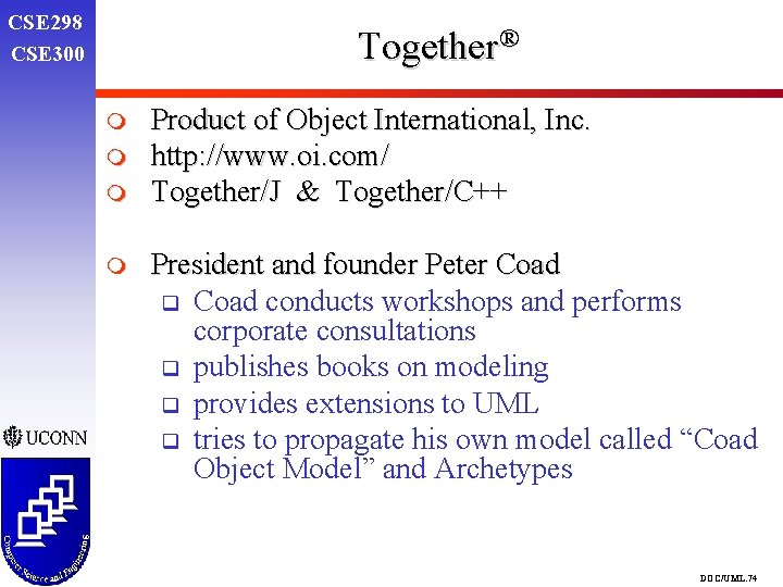 CSE 298 CSE 300 Together® m m Product of Object International, Inc. http: //www. CSE 298 CSE 300 Together® m m Product of Object International, Inc. http: //www.