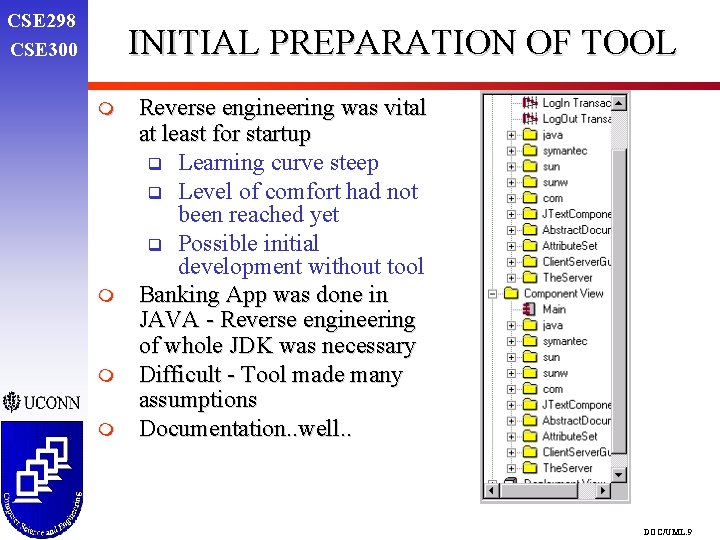 CSE 298 CSE 300 INITIAL PREPARATION OF TOOL m m Reverse engineering was vital CSE 298 CSE 300 INITIAL PREPARATION OF TOOL m m Reverse engineering was vital