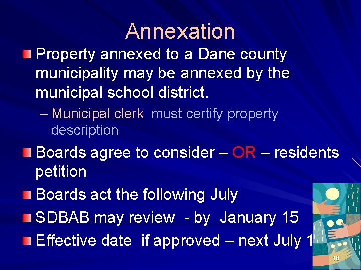 Annexation Property annexed to a Dane county municipality may be annexed by the municipal