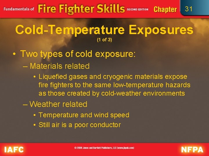 31 Cold-Temperature Exposures (1 of 3) • Two types of cold exposure: – Materials