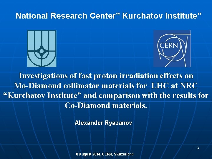 National Research Center” Kurchatov Institute” Investigations of fast proton irradiation effects on Mo-Diamond collimator