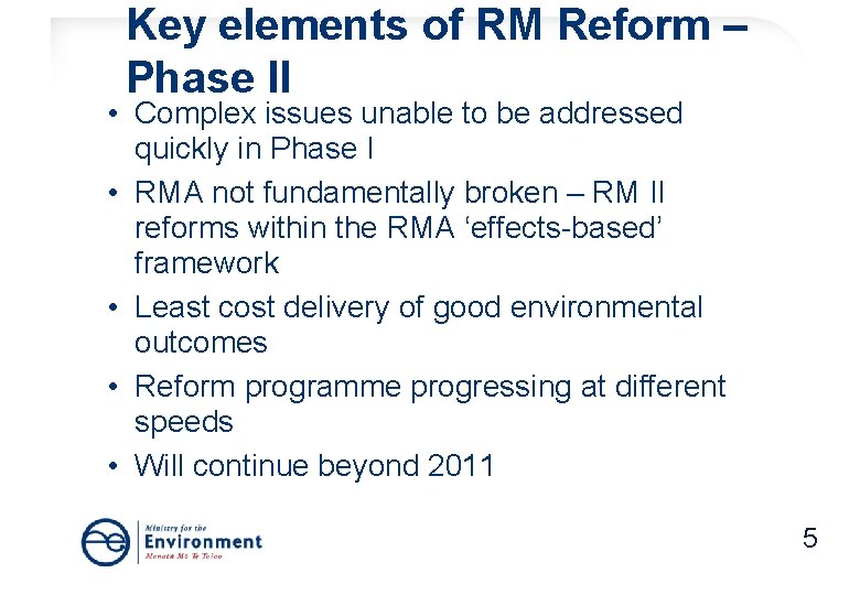Key elements of RM Reform – Phase II • Complex issues unable to be Key elements of RM Reform – Phase II • Complex issues unable to be