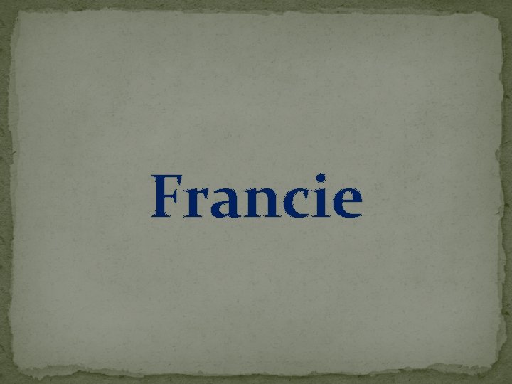 Francie Francie
