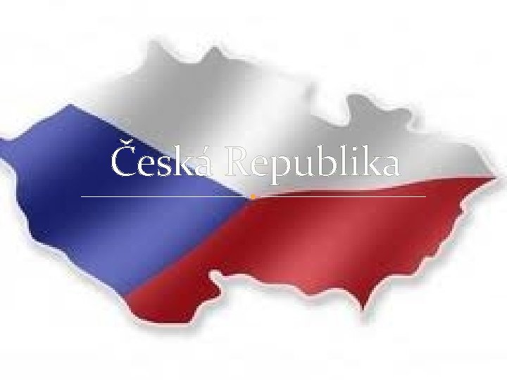 Česká Republika Česká Republika