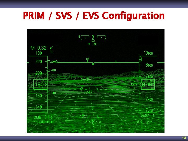 PRIM / SVS / EVS Configuration 14 