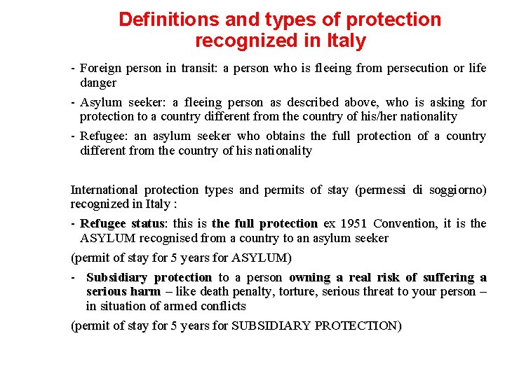 Definitions and types of protection recognized in Italy - Foreign person in transit: a