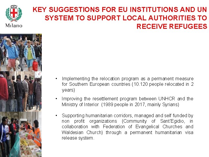 KEY SUGGESTIONS FOR EU INSTITUTIONS AND UN SYSTEM TO SUPPORT LOCAL AUTHORITIES TO RECEIVE