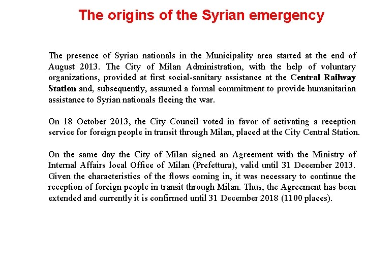 The origins of the Syrian emergency The presence of Syrian nationals in the Municipality