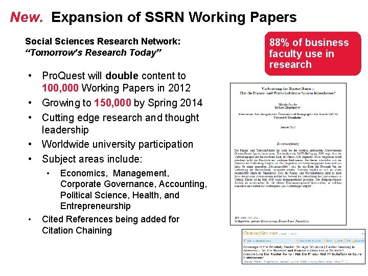 New. Expansion of SSRN Working Papers Social Sciences Research Network: “Tomorrow’s Research Today” •