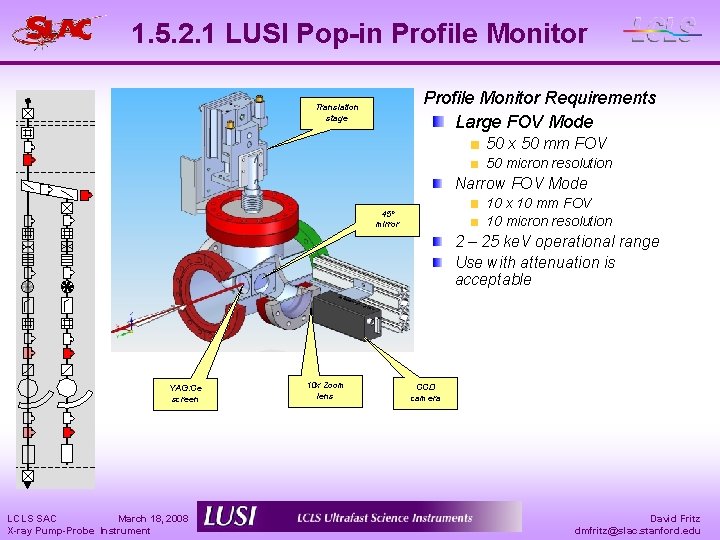 1. 5. 2. 1 LUSI Pop-in Profile Monitor Requirements Large FOV Mode Translation stage