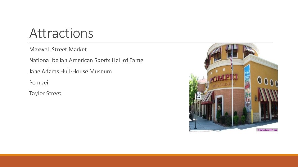 Attractions Maxwell Street Market National Italian American Sports Hall of Fame Jane Adams Hull-House