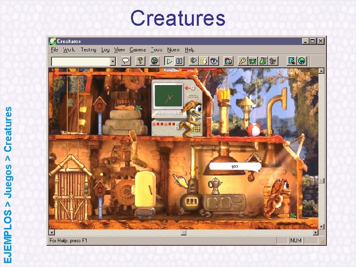 EJEMPLOS > Juegos > Creatures 