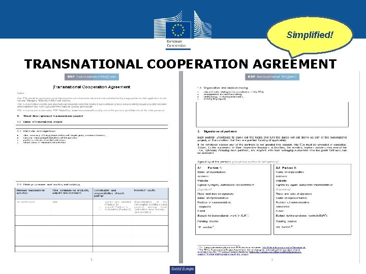 Simplified! TRANSNATIONAL COOPERATION AGREEMENT Social Europe 