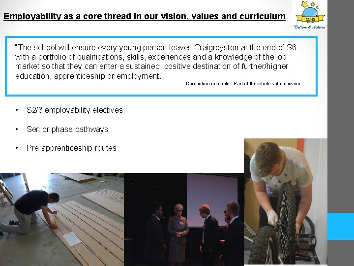 Employability as a core thread in our vision, values and curriculum “The school will