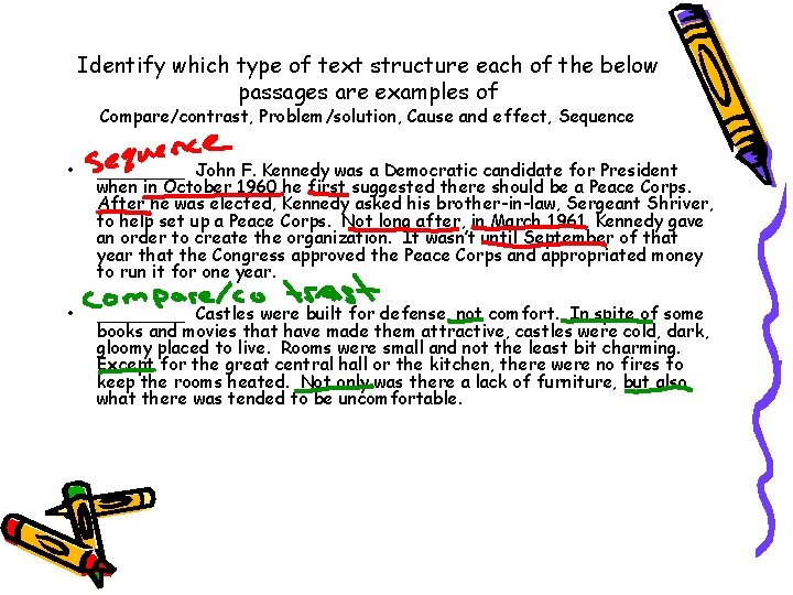 Identify which type of text structure each of the below passages are examples of