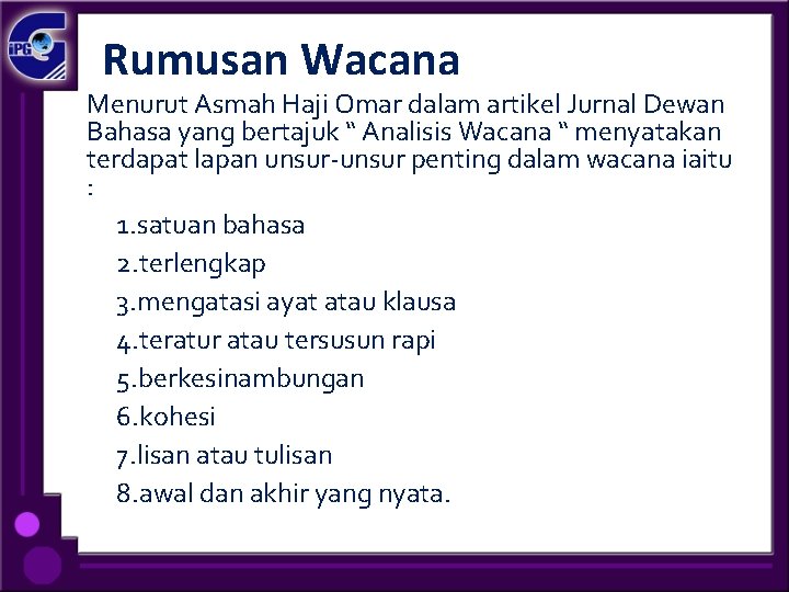 Rumusan Wacana Menurut Asmah Haji Omar dalam artikel Jurnal Dewan Bahasa yang bertajuk “