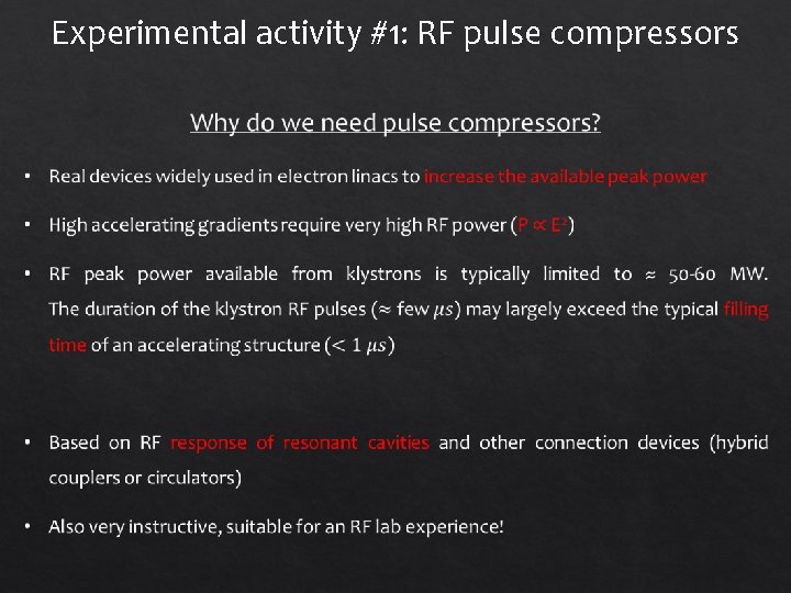 Experimental activity #1: RF pulse compressors 