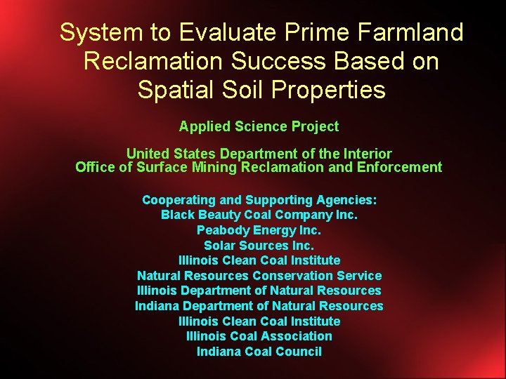 System to Evaluate Prime Farmland Reclamation Success Based on Spatial Soil Properties Applied Science