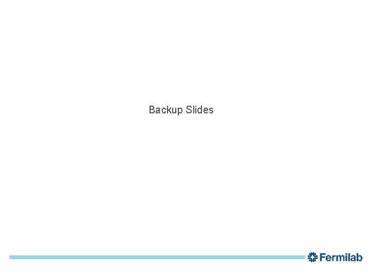 Backup Slides Backup Slides