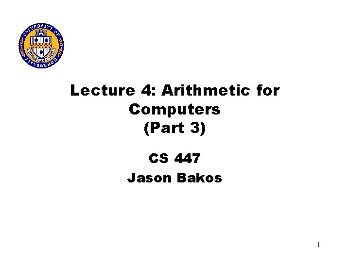 Lecture 4 Arithmetic for Computers Part 3 CS