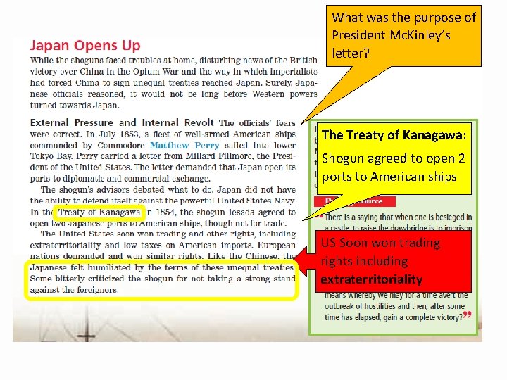 What was the purpose of President Mc. Kinley’s letter? The Treaty of Kanagawa: Shogun