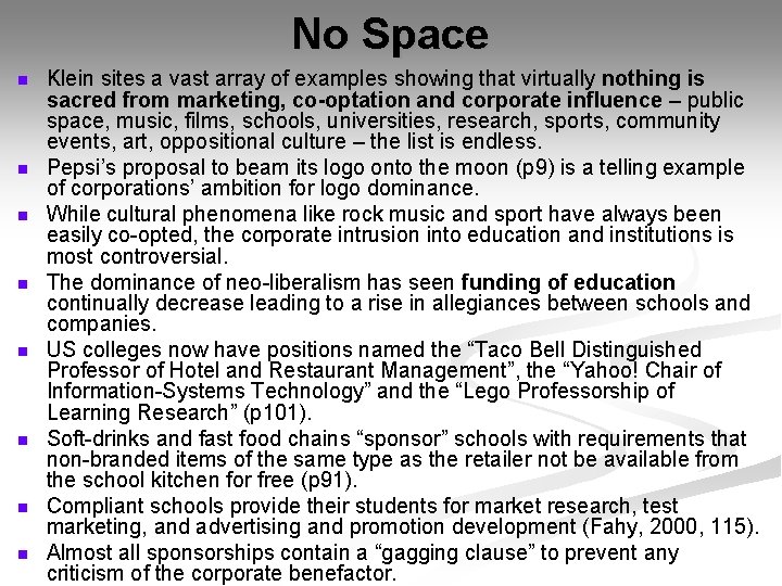 No Space n n n n Klein sites a vast array of examples showing