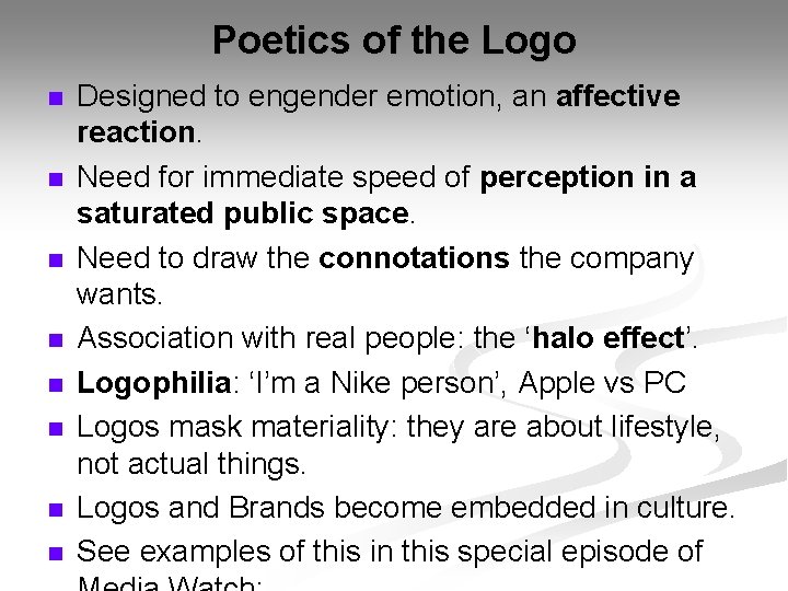 Poetics of the Logo n n n n Designed to engender emotion, an affective