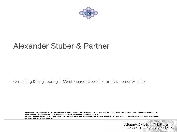 Alexander Stuber & Partner Consulting & Engineering in Maintenance, Operation and Customer Service Dieser