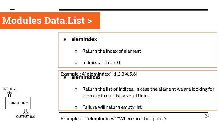 Modules Data. List > ● elem. Index ○ Return the index of element ○