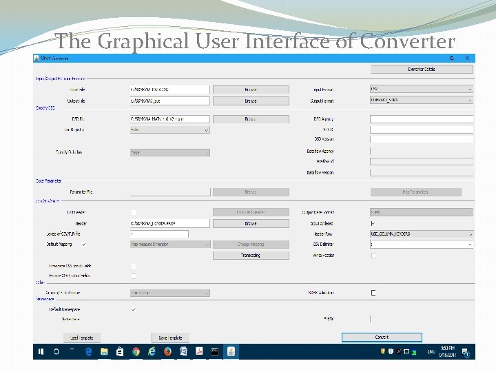 The Graphical User Interface of Converter version 5. 4. 4 