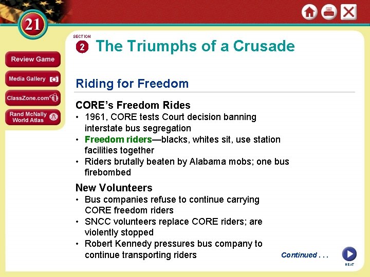 SECTION 2 The Triumphs of a Crusade Riding for Freedom CORE’s Freedom Rides •