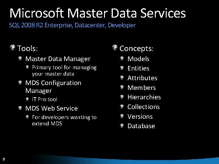 Microsoft Master Data Services SQL 2008 R 2 Enterprise, Datacenter, Developer Tools: Master Data