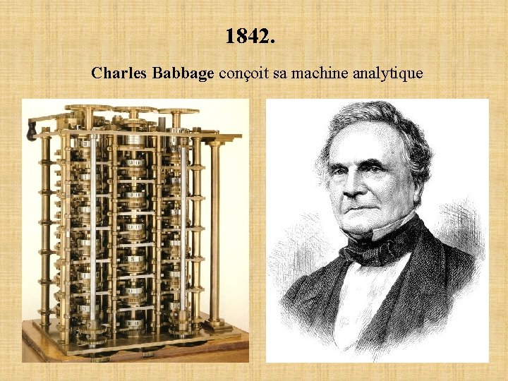 1842. Charles Babbage conçoit sa machine analytique 