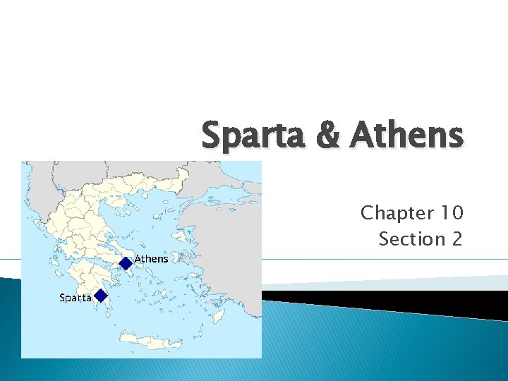 Sparta & Athens Chapter 10 Section 2 