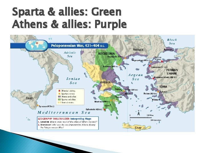 Sparta & allies: Green Athens & allies: Purple 