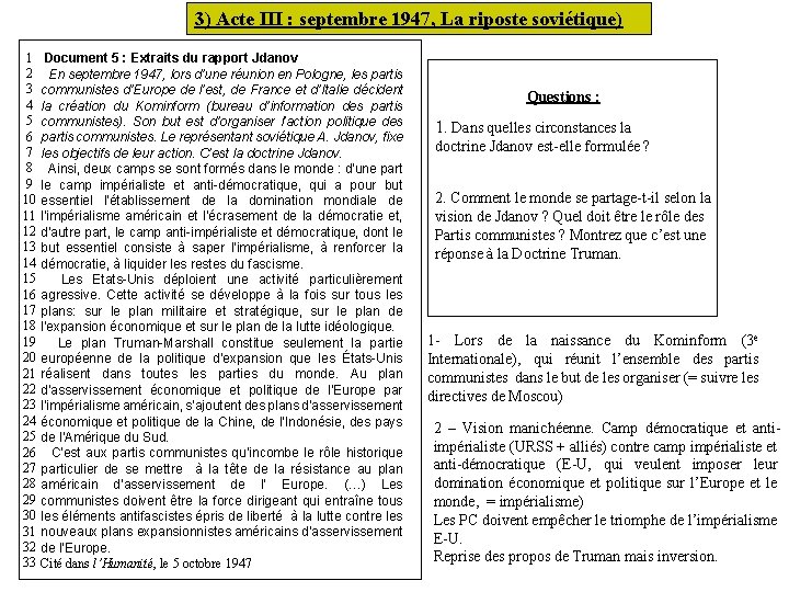 3) Acte III : septembre 1947, La riposte soviétique) 1 2 3 4 5