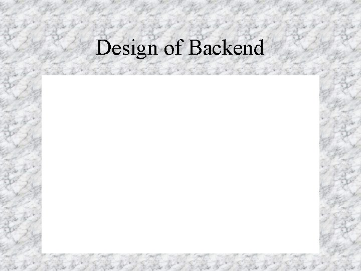 Design of Backend 