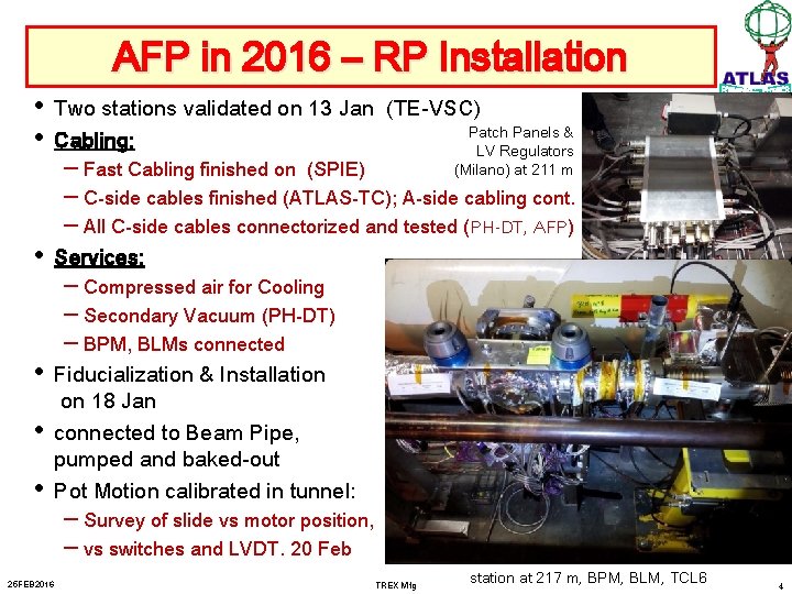 AFP in 2016 – RP Installation • Two stations validated on 13 Jan •