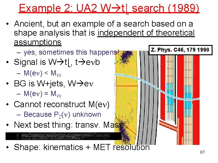 Example 2: UA 2 W tb search (1989) • Ancient, but an example of