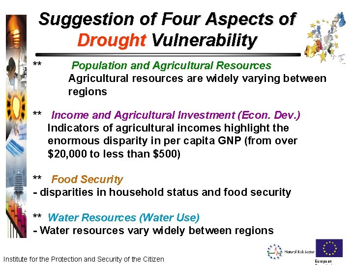 Suggestion of Four Aspects of Drought Vulnerability ** Population and Agricultural Resources Agricultural resources