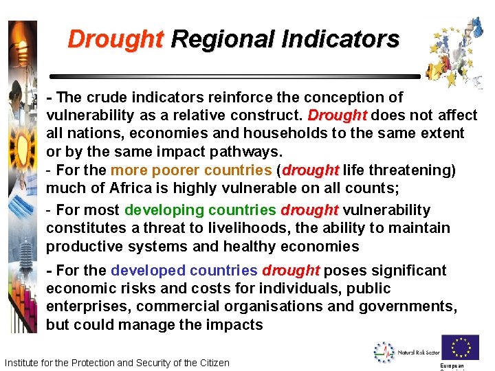 Drought Regional Indicators - The crude indicators reinforce the conception of vulnerability as a