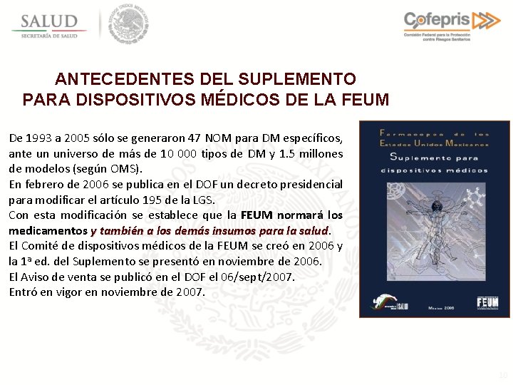 ANTECEDENTES DEL SUPLEMENTO PARA DISPOSITIVOS MÉDICOS DE LA FEUM De 1993 a 2005 sólo