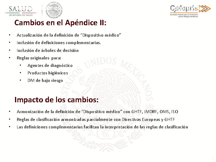 Modificaciones para la 4ª ed del Suplemento para dispositivos médicos Cambios en el Apéndice