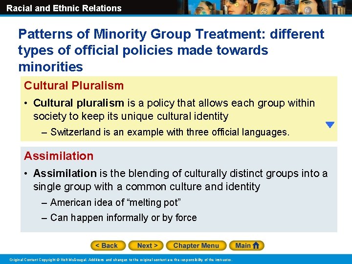 Racial and Ethnic Relations Patterns of Minority Group Treatment: different types of official policies