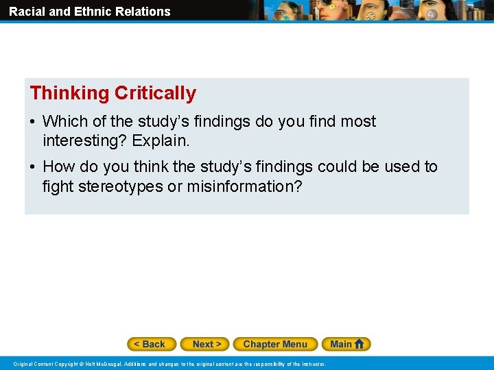 Racial and Ethnic Relations Thinking Critically • Which of the study’s findings do you