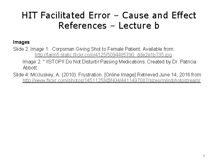 HIT Facilitated Error – Cause and Effect References – Lecture b Images Slide 2: