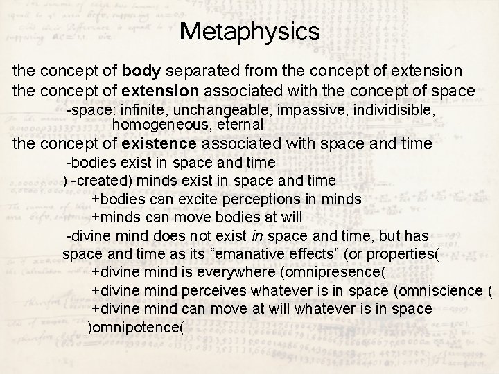 Metaphysics the concept of body separated from the concept of extension associated with the